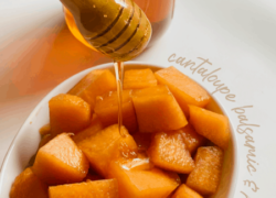 Cantaloupe w/ Honey Balsamic Dressing